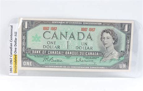 Police Auctions Canada - 1967 Uncirculated Canadian Centennial $1 Dollar Bill (199092C)