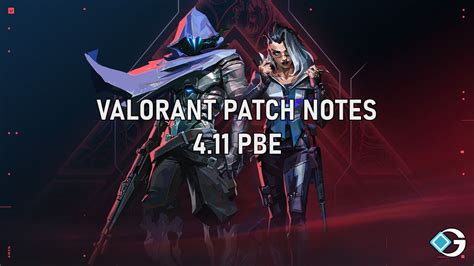 VALORANT Patch Notes 4.11 PBE: Agents' Bug Fixes, Minimap Improvement & More - GameRiv