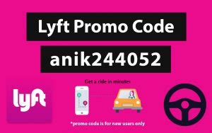 Use Lyft promo code 'anik244052' for $15 Free ride credits