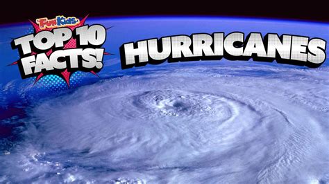 Top 10 Facts About Hurricanes! - Fun Kids - the UK's children's radio station