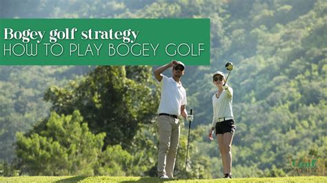 Bogey Golf Strategy :: How To Play Bogey Golf - Golf Madness