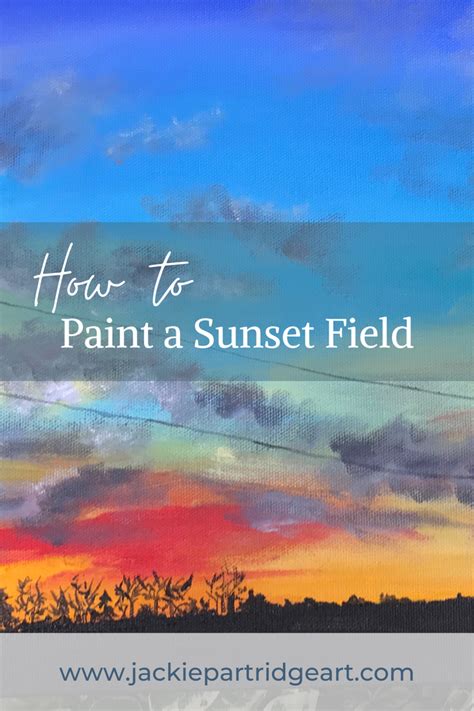 Sunset Field Painting — Jackie Partridge Art