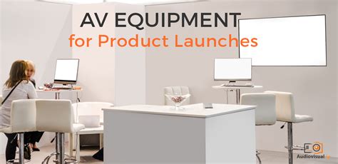 AV Equipment for Product Launches | Audio Visual Ireland