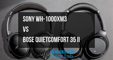 Sony WH-1000XM3 vs. Bose QuietComfort 35 II | The Winner is...