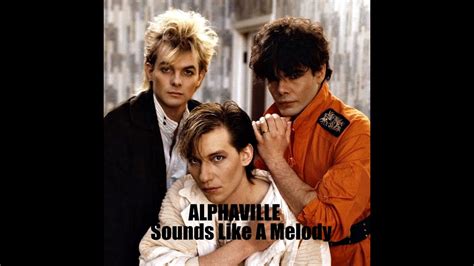 Sounds Like A Melody ALPHAVILLE - 1984 - HQ - Synthpop Germany - YouTube