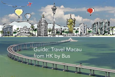 The Cheapest Ways to Travel Macau from Hong Kong by Bus Guide