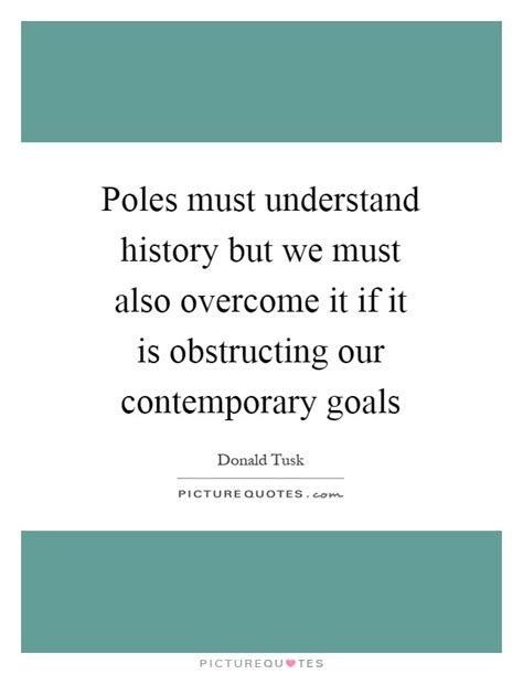 Donald Tusk Quotes & Sayings (10 Quotations)