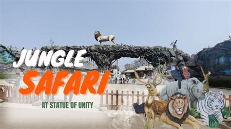 Jungle Safari – A Must-Visit Spot Near Statue of Unity Kevadia - YouTube