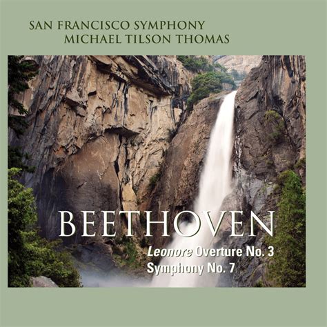 San Francisco Symphony; Michael Tilson Thomas, Beethoven: Leonore ...