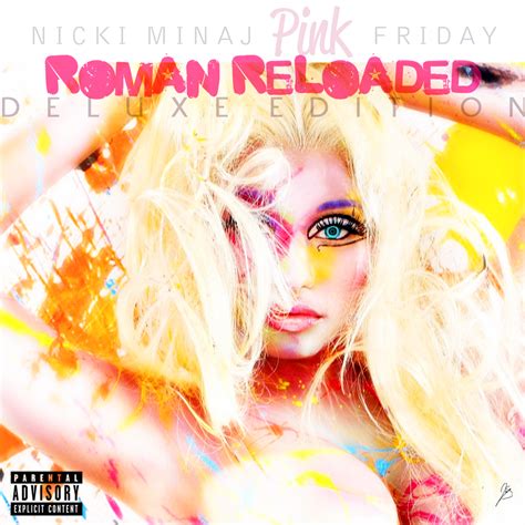 Nicki Minaj Pink Friday : Roman Reloaded Deluxe by JayySonata on DeviantArt