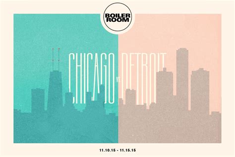 Chicago vs Detroit - BOILER ROOM