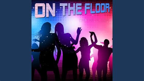 On the Floor - YouTube