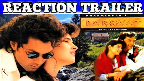 Barsaat 1995||Trailer Reaction||Full Romantic Action Movie||Bobby Deol/Twinkle Khanna - YouTube