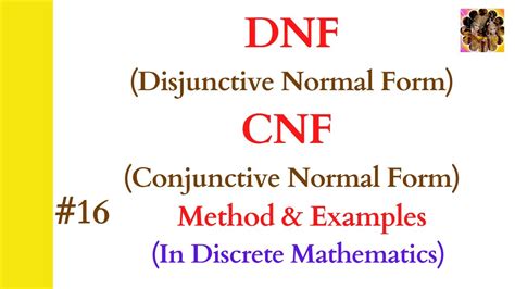 16. DNF || CNF || Disjunctive Normal Form || Conjunctive Normal Form |Discrete Mathematics #dnf ...