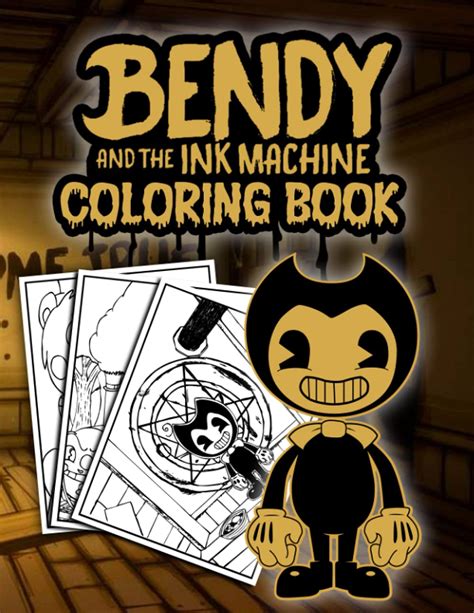 Bendy and The Ink Machine Coloring Book: 60 One Sided Coloring Pages Featuring Stunning ...