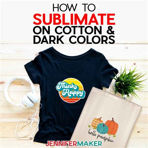 How to Sublimate on Cotton and Dark Colors with HTV, EasySubli, and DTV! - Jennifer Maker