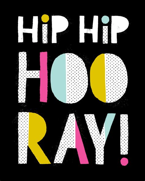 Hip Hip Hooray | www.shophooraytoday.com | Typography inspiration ...