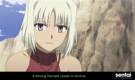 8 Strong Female Leads in Anime - Sentai Filmworks