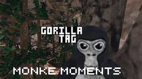 Gorilla tag | Monke Moments - YouTube