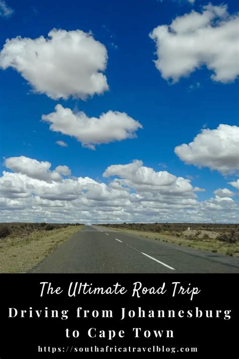 Driving from Johannesburg to Cape Town: The Ultimate Road Trip