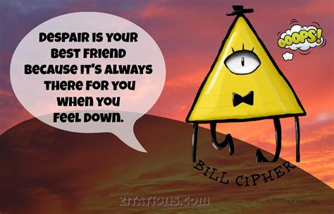 Bill Cipher Quotes - Top 10 Best - Gravity Falls Quotes