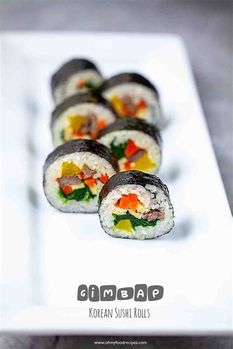 Kimbap - Oh My Food Recipes