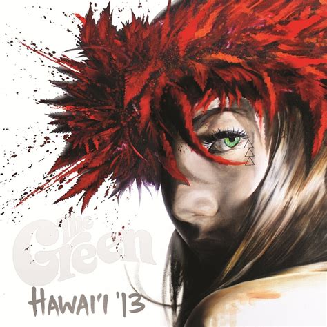 The Green “Hawaii ‘13” album review | Top Shelf Reggae