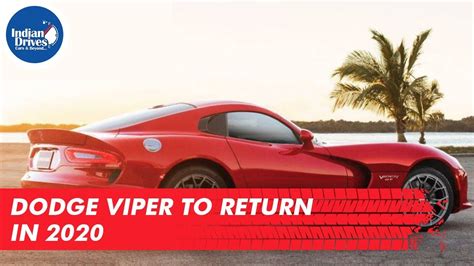 Dodge Viper To Return In 2020 On Its 30th Anniversary