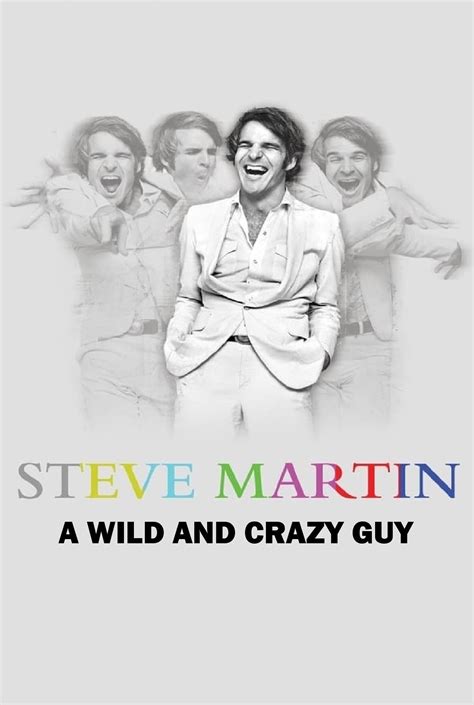 Steve Martin: A Wild and Crazy Guy (1978) - Posters — The Movie ...