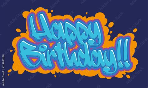 Happy Birthday Graffiti Card Stock Vector | Adobe Stock