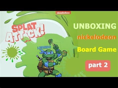 Splat Attack Nickelodeon Kickstarter Board Game Unboxing - Part 2 - NINJA TURTLES EXCLUSIVE ...