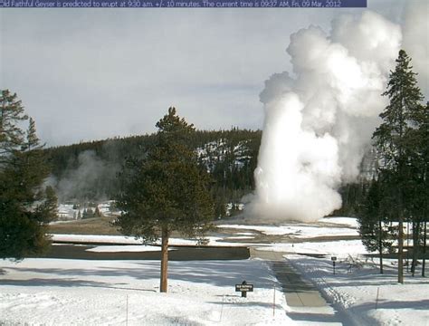 Old Faithful Webcam Captures 2012 - Yellowstone National Park Webcams