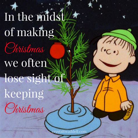 a charlie brown christmas card saying in the midst of making christmas we often lose sight of ...