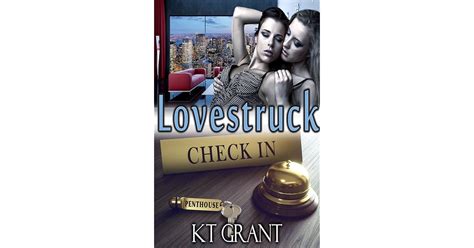 Lovestruck (Lovestruck #1) by K.T. Grant