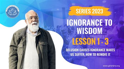 lesson-1-3 Delusion causes ignorance makes us suffer, how to remove it - YouTube