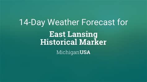 East Lansing Historical Marker, Michigan, USA 14 day weather forecast