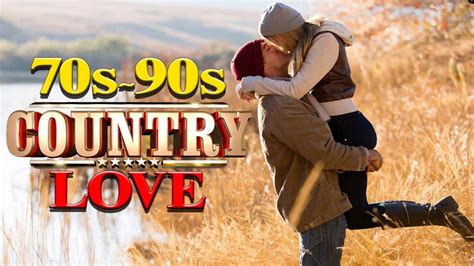 Top 100 Classic Country Love Songs 70s 80s 90s - Top Old Country Songs ...