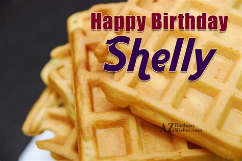 Happy Birthday Shelly - AZBirthdayWishes.com