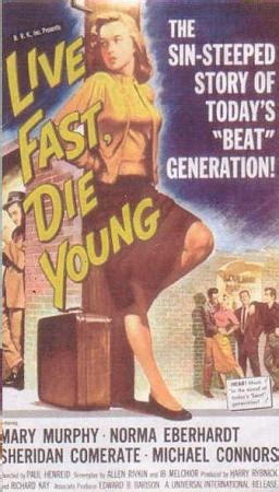 Live Fast, Die Young (1958) - FilmAffinity