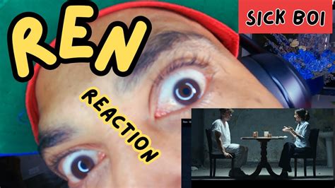 Is He CRAZY?? | Ren - Sick Boi | Reaction - YouTube