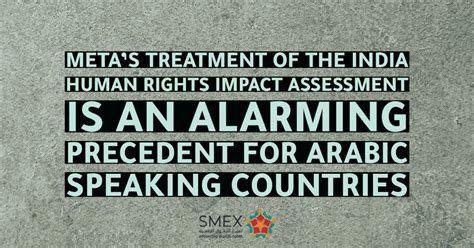 Meta’s Treatment of the India Human Rights Impact Assessment Is an Alarming Precedent for Arabic ...