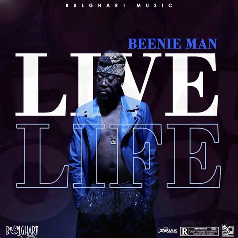 Listen: Beenie Man - Live Life