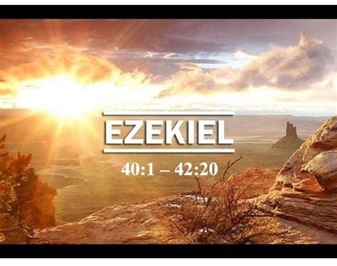 Bible Outlines - Ezekiel 40:1 - 42:20 - The Vision of the Restored Temple - Taking the Tour