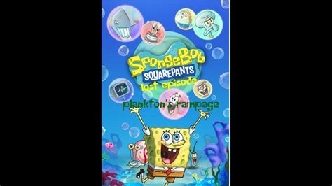 Spongebob Lost Episode Plankton's Revenge (aka Plankton's Rampage ...