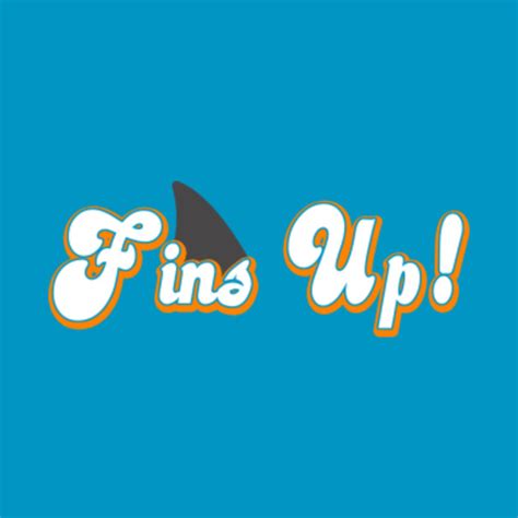 Fins Up! - Miami Dolphins - T-Shirt | TeePublic