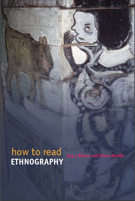 Solutions for How to Read Ethnography 1st by Paloma Gay y Blasco, Huon ...