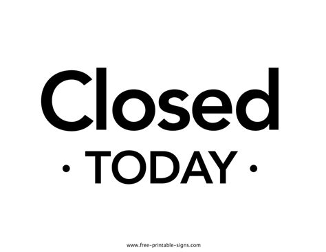 Printable Closed Today Sign – Free Printable Signs