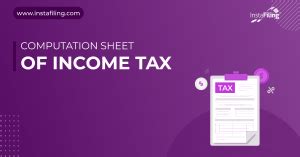 Computation Sheet of Income Tax (Must Know Information)