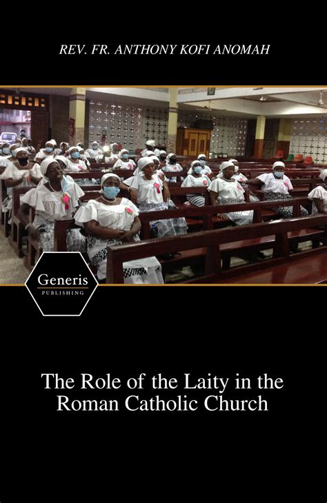 The Role of the Laity in the Roman Catholic Church - LIBROTERRA