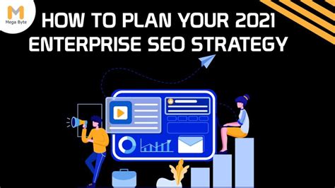 How to Plan Your 2021 Enterprise SEO Strategy